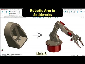Link 3 of ROBOTIC ARM design in SOLIDWORKS| Robotic Arm