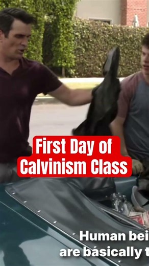 First Day of Calvinism Class