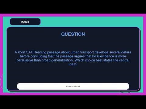 SAT Reading Central Idea and Inference Practice Questions #0003 | Exam Prep