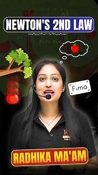 Newton second law of motion explained by Radhika mam #ssc #physics #ssccgl #rrb #science #rbe