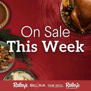 Christmas is almost here, and we're serving up savings in our Weekly Ad. Shop our Weekly Ad to save on your celebration! | Raley's