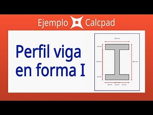 Perfil viga en forma I - Memorias de cálculo con Calcpad - 26