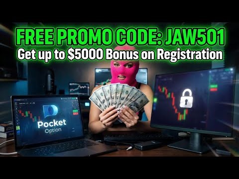 Free bonus for registration POCKET OPTION . Promo code pocket option 2026 - (JAW501)