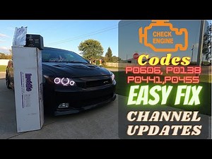 Easy Check Engine light fix and Channel Update (P0606, P0138, P0441,P0455)