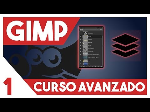 GIMP 2.10 Curso AVANZADO ▶▶ 1. Capas: Máscaras, modos, bloqueos y grupos
