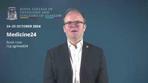 Our Vice President (Medical) Dr Eric Livingston invites you to join us at our flagship medical conference Medicine24, taking place 24-25 October. Book your place for up-to-date information on the optimal management of acutely ill patients within the first 24 hours of admission: https://ow.ly/Yf1Y50StRJv | Royal College of Physicians and Surgeons of Glasgow