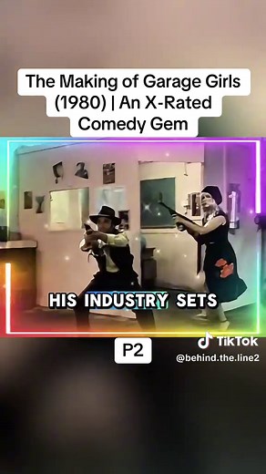 P2. The Making of Garage Girls (1980) | An X-Rated Comedy Gem#garagegirl #viral #foryoupage #trending #fyp
