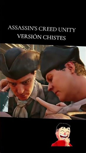 ASSASSIN'S CREED UNITY VERSIÓN CHISTES, COMANDANTE LARA 😄