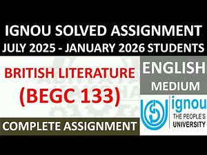 BEGC 133 || BRITISH LITERATURE || IGNOU SOLVED ASSIGNMENT 2025-2026 || JULY 2025 - JANUARY 2026