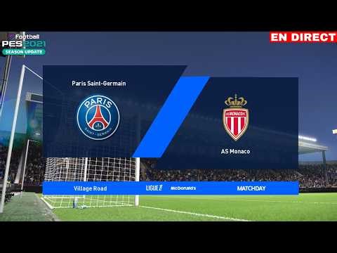🎮 En direct : Paris Saint-Germain vs Monaco | Ligue 1 | eFootball PES 2021 |