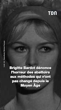 Brigitte Bardot denounces the horror of slaughterhouses, whose methods have not changed since the...