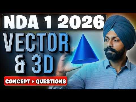 NDA Maths: Vector & 3D Geometry | Questions With Concept | NDA 1 2026