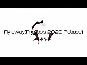 Fly away(Pro-Tee,s 2020 Rebass)