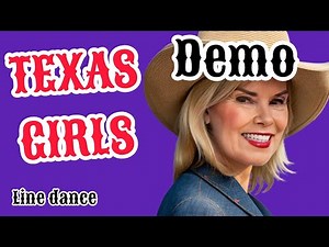 TEXAS GIRLS - line dance DEMO