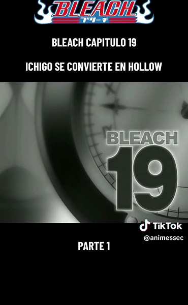 Ichigo se convierte en Hollow en Bleach Capítulo 18