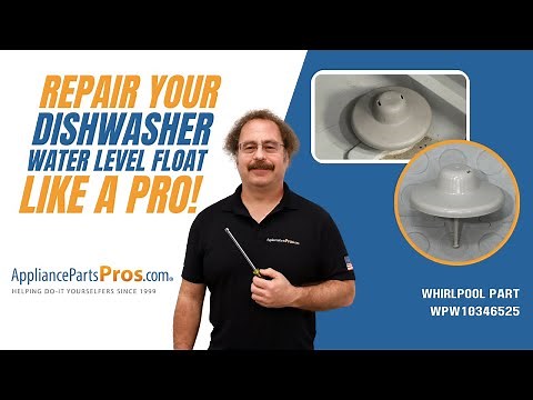 How To: Whirlpool/KitchenAid/Maytag Dishwasher Water Level Float WPW10346525