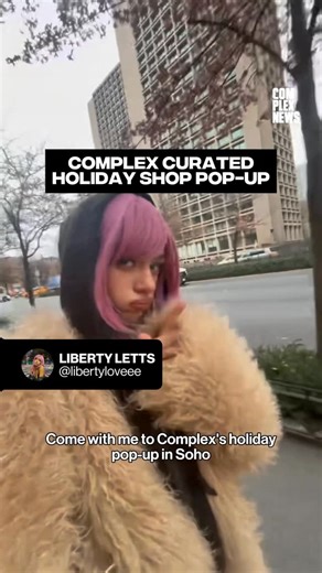 Complex Style on Instagram: "@libertyloveee pulled up to the COMPLEX CURATED Holiday Pop-Up to sus out the best picks from our curated selection of emerging brands 👀 Don’t miss your chance to cop these and more in-store this weekend at Complex NY. First 100 shoppers will receive a free Complex magazine. Complex NY 620 Broadway December 4-7 11AM - 7PM"