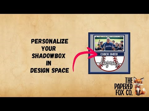 Personalize your shadowbox in Design Space
