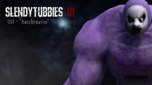 Slendytubbies 3 Soundtrack "Transformation"