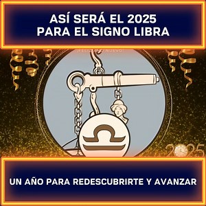 Así Será el 2025 para el Signo Libra: Un Año para Redescubrirte y Avanzar ⚖️✨ | Hóroscopo Network Libra