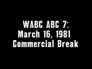 WABC ABC 7: March 16, 1981 Commercial Break