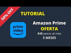 Amazon Prime 18-24 años DESCUENTO - ¿CÓMO registrarse? - 2023 Actualizado !!!