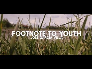 Footnote to Youth by Jose Garcia Villa (12 STEM A)