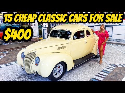 15 Classic Cars from the 1940s to 1970s You Can Buy for $400 to $55.000!