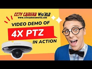 What to expect from a 4X Zoom PTZ Camera?