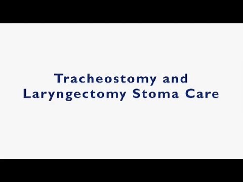Tracheostomy and Laryngectomy Stoma Care