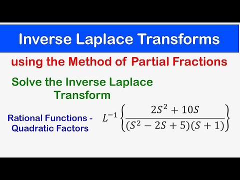 🔵32 - Inverse Laplace Transforms using Partial Fractions: Quadratic Factors