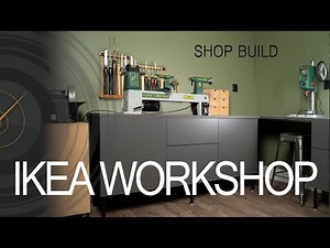 Woodworking: Using IKEA furniture in a workshop!