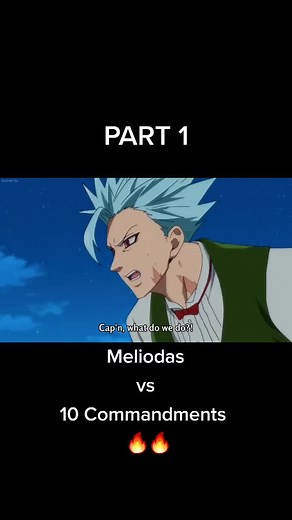 Meliodas vs The 10 Commandments 🔥🔥 Nanatsu no taizai || Seven deadly sins #Anime #anime #ANIME #escanor #meliodas #nanatsunotaizai #foryou #fypシ