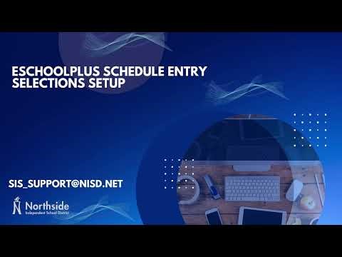 eSchoolPlus Schedule Entry Setup