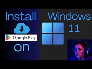 How to Install Google Play Store on Windows 11 | Step-by-Step Guide (2025)