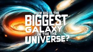The Biggest Galaxy in the Universe: How Massive Is It  ?
