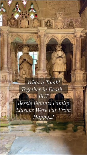 Together in Death BUT These Two Hated Each Other! This is the magnificent memorial to Sir George Blunt, brother of Bessie Blount and his wife in the St John the Baptist Church in Kinlet, Shropshire. As a tomb, it is a tour de force of Elizabethan design and fashion and punches way above its weight for the small parish church in which it is located. Sir George was Bessie Blount’s younger brother (Bessie was, of course, famously, the mistress of Henry VIII and mother to Henry’s acknowledged illegi