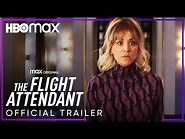 The Flight Attendant Season 2 - Official Trailer - HBO Max