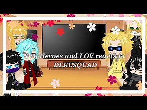 Pro Heroes and LOV reacts to DEKUSQUAD|| M E R C U R Y