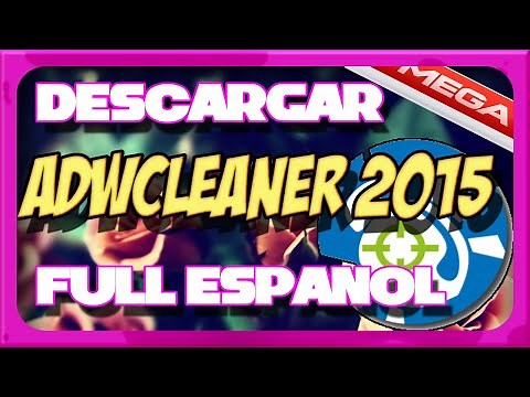 ►Descargar【Adwcleaner】[Mega] [Full] [Español] Gratis