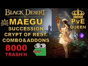 BDO | Crypt Of Restling Thoughts | Maegu Succession 8k Trash/H Lv.2 Sc |