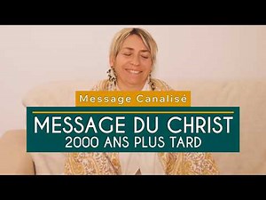 Channeled message from Christ - 2000 years later