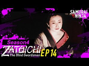 SHIN ZATOICHI Ⅲ - EP14 - The Protégé Masseur | MULTI-SUB