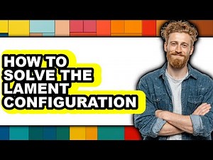 How to Solve the Lament Configuration (updated)