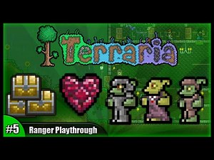 Let's Play Terraria 1.2.4 || Ranger Class Playthrough || Goblin Army & Lucky Houses! [Episode 5]