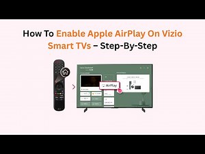 How To Enable Apple AirPlay On Vizio Smart TVs – Step-By-Step