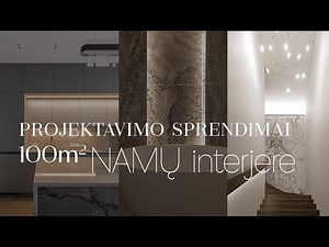 PROJEKTAVIMO SPRENDIMAI 100 kv. m. interjere | Intro Dizainas