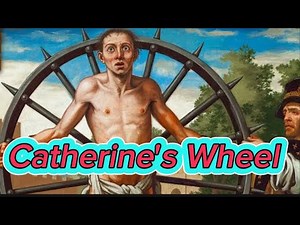 The Wheel - the history of the medieval execution "Catherine's Wheel".
