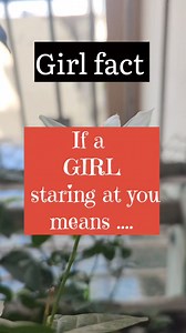 39K views · 116 reactions | If agirl staring... #psychologyfacts...