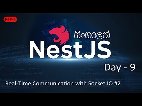🔥NestJs | Day 09 | Sinhala | Live Tutorial Series | Socket.IO Part 02 | AUK Learning Center | 2025
